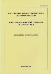 Biuletyn Polskiego Towarzystwa Językoznawczego Tom 69 - <br />