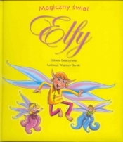 Elfy. Magiczny świat