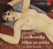 Miłość po polsku - Manuela Gretkowska