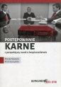 Postępowanie karne z perspektywy nauki o bezpieczeństwie - Maciej Nawacki, Piotr Starzyński