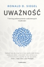 Uważność - Ronald D. Siegel