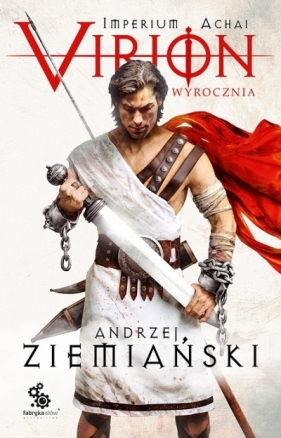 Virion. Tom 1. Wyrocznia (Imperium Achai) - Andrzej Ziemiański