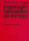 Fizjologia człowieka w zarysie Traczyk Władysław Z.