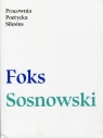 Pracownia poetycka Silesius Foks Darek, Sosnowski Andrzej
