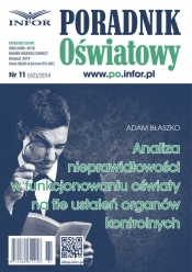 Analiza nieprawidłowości w funkcjonowaniu oświaty na tle ustaleń organów kontrolnych - <br />