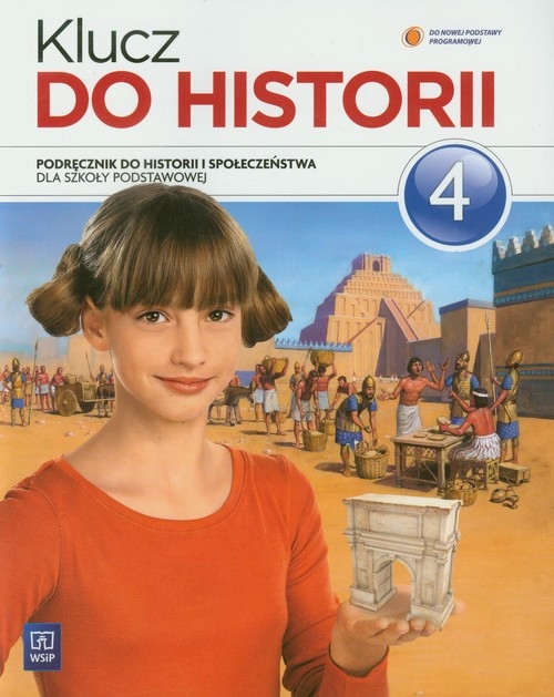Klucz do historii 4 Podręcznik do historii i społeczeństwa