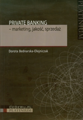 Private Banking marketing jakość sprzedaż - Bednarska-Olejniczak Dorota