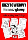 Krzyżówkowy łamacz głowy dla całej rodziny Agnieszka Wileńska