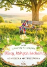  Pod lipowym wzgórzem. Tom 3. Bliscy, których kocham