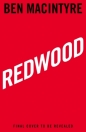 Redwood - Ben Macintyre