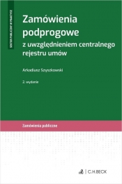 Zamówienia podprogowe z uwzględnieniem centralnego rejestru umów