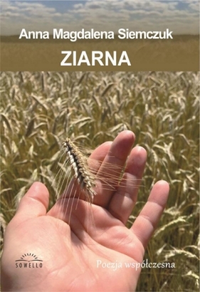 Ziarna - Anna Magdalena Siemczuk
