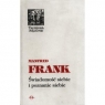 Świadomość siebie i poznanie siebie Frank Manfred
