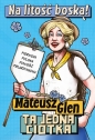 Na litość boską wyd. specjalne - Mateusz Glen