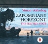  Zapomniany horyzont. The Electric State