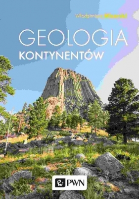 Geologia kontynentów - Włodzimierz Mizerski