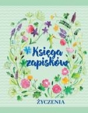 Księga zapisków Życzenia - Anna Edyk