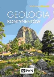 Geologia kontynentów - Mizerski Włodzimierz