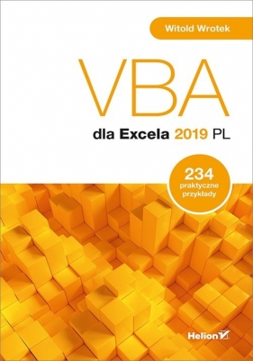 VBA dla Excela 2019 PL. - Wrotek Witold