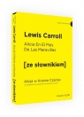 Alicja w Krainie Czarów ze słownikiem wersja hiszpańska Carroll Lewis