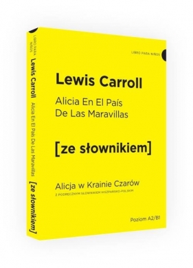 Alicja w Krainie Czarów ze słownikiem - Lewis Carroll