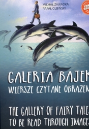 Galeria bajek Wiersze czytane obrazem - Michał Zawadka, Rafał Olbiński