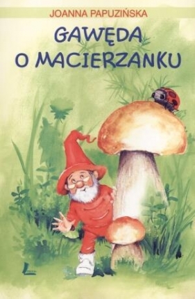 Gawęda o Macierzanku - Joanna Papuzińska