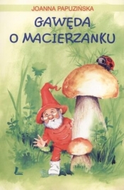 Gawęda o Macierzanku - Joanna Papuzińska