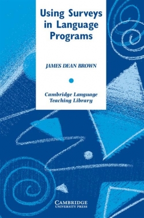 Using Surveys in Language Programs - James Dean Brown