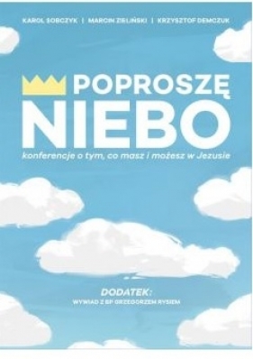 Poproszę Niebo + CD - Sobczyk Karol, Zieliński Marcin , Demczuk Krzysztof 