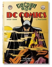 The Golden Age of DC Comics 1935-1956 - Levitz Paul