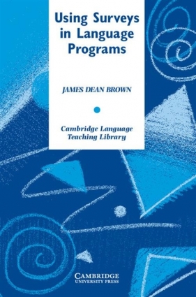 Using Surveys in Language Programs - James Dean Brown