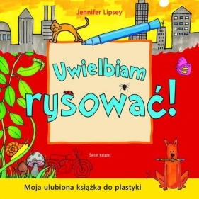 Uwielbiam rysować! - Lipsey Jennifer