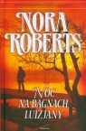 Noc na bagnach Luizjany  Nora Roberts