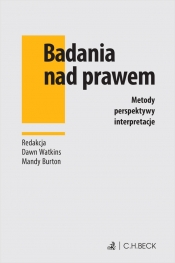 Badania nad prawem. Metody, perspektywy, interpretacje - Mandy Burton, Dawn Watkins