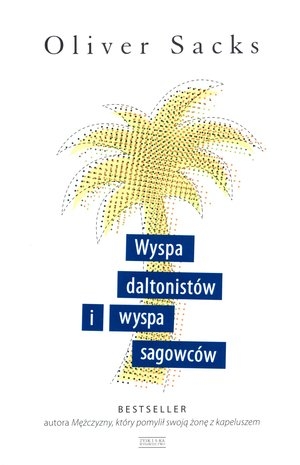 Wyspa daltonistów i wyspa sagowców