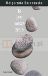 To jest wasze życie