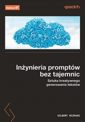 Inżynieria promptów bez tajemnic. - Mizrahi Gilbert