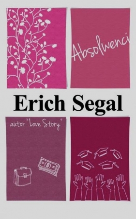 Absolwenci (Uszkodzona okładka) - Erich Segal