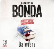 Balwierz (Audiobook) - Katarzyna Bonda