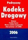 Podręczny Kodeks Drogowy 2006