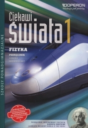 Ciekawi świata 1 Fizyka Podręcznik Zakres rozszerzony - Grzegorz Kornaś