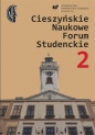 Cieszyńskie Naukowe Forum Studenckie. T. 2 - Aleksandra Gancarz