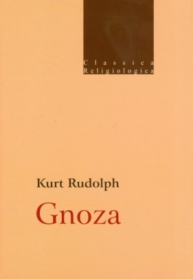 Gnoza - Rudolph Kurt