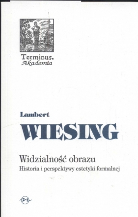 Widzialność obrazu - Lambert Wiesing