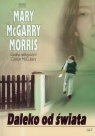 Daleko od świata  Morris McGarry Marry