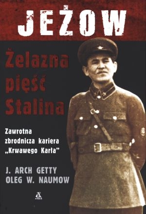 Jeżow żelazna pięść Stalina