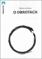 O obrotach / Stowarzyszenie Żywych Poetów - Elżbieta Lipińska