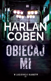 Obiecaj mi. Kolekcja W labiryncie kłamstw. Tom 21 - Harlan Coben