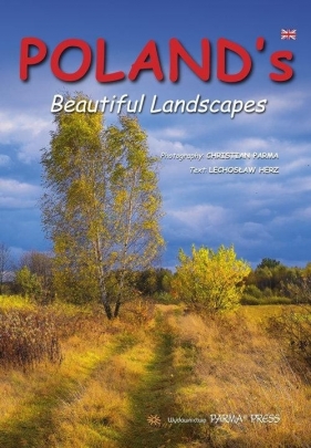 Poland's Beautiful Landscapes - Lechosław Herz